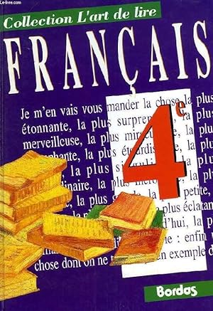 Image du vendeur pour L'ART DE LIRE, FRANCAIS, 4e mis en vente par Le-Livre