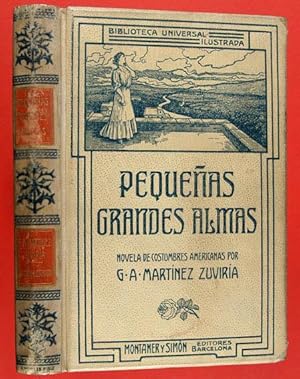 Seller image for Pequeas Grandes Almas : Novela de Costumbres Americanas for sale by Lirolay