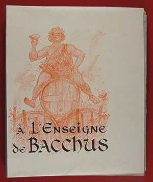 A l'Enseigne de Bacchus : Variations sur les ordres bachiques de l'ancienne et de la nouvelle France