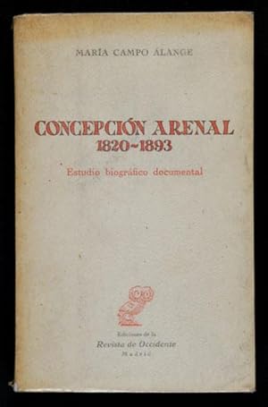Bild des Verkufers fr Concepcin Arenal. 1820-1893 : Estudio biogrfico documental zum Verkauf von Lirolay