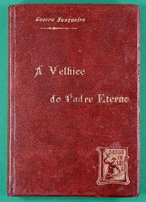 Seller image for A Velhice do Padre Eterno for sale by Lirolay