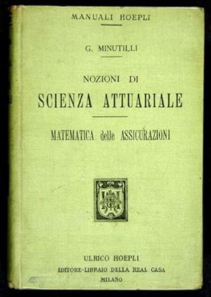 Seller image for Nozioni de Scienza Attuariale. Matematica delle Assicurazioni for sale by Lirolay