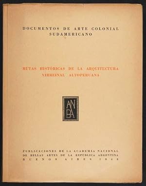 Imagen del vendedor de Rutas Histricas de la Arquitectura Virreinal Altoperuana a la venta por Lirolay