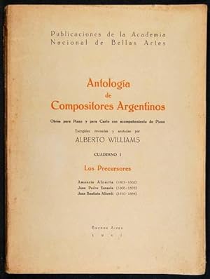Antología de Compositores Argentinos : Obras para Piano y Canto con acompañamiento de Piano / Esc...