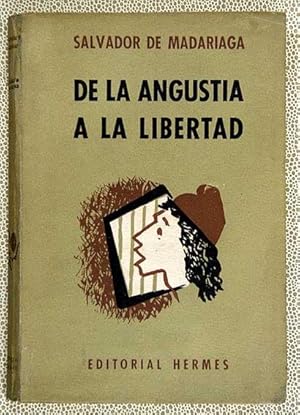 Imagen del vendedor de De la Angustia a la Libertad a la venta por Lirolay