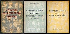 Immagine del venditore per Literatura de la edad de oro espaola. (Siglos XVI y XVII) ; Literatura espaola seudoclsica, prerromntica y romntica (de 1700 a 1850) ; Literatura espaola de los ltimos cien aos (desde 1850). [3 vol.] venduto da Lirolay