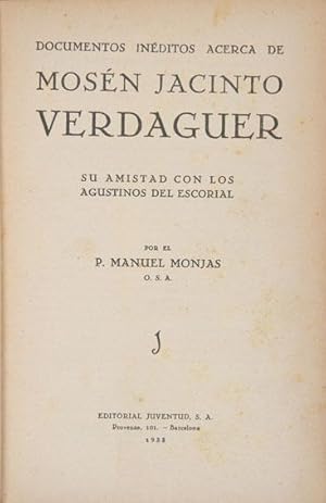 Seller image for Documentos In�ditos acerca de Mos�n Jacinto Verdaguer. Su Amistad con los Agustinos del Escorial for sale by Lirolay