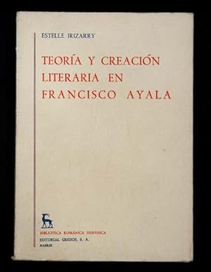 Bild des Verkufers fr Teora y creacin literaria en Francisco Ayala zum Verkauf von Lirolay