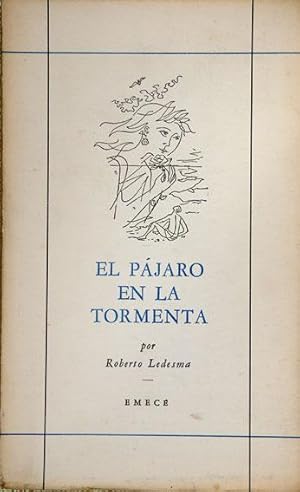Bild des Verk�ufers f�r El P�jaro en la Tormenta zum Verkauf von Lirolay