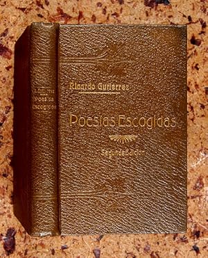 Imagen del vendedor de Poes�as Escogidas. Poemas: La Fibra Salvage ; L�zaro. Poes�as l�ricas: El Libro de las L�grimas; El Libro de los Cantos.- 2� edici�n cuidadosamente revisada a la venta por Lirolay