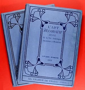 L'Art Décoratif : Revue de la Vie artistique ancienne et moderne.- 11me Année. 1er Semestre Janvi...