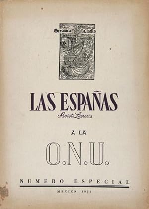 Seller image for Las Espaas : Revista Literaria. Nmero Especial  A la O.N.U.  - Ao V Nos. 15 a 18 - Mxico 29 de Agosto 1950 for sale by Lirolay