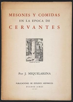 Mesones y Comidas en la época de Cervantes