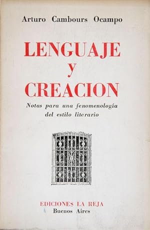 Imagen del vendedor de Lenguaje y Creaci�n : Notas para una Fenomenolog�a del Estilo Literario a la venta por Lirolay