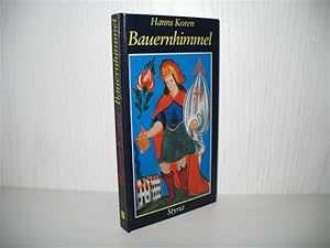 Seller image for Bauernhimmel: Heiligendarstellungen im buerlichen Brauchtum. for sale by buecheria, Einzelunternehmen