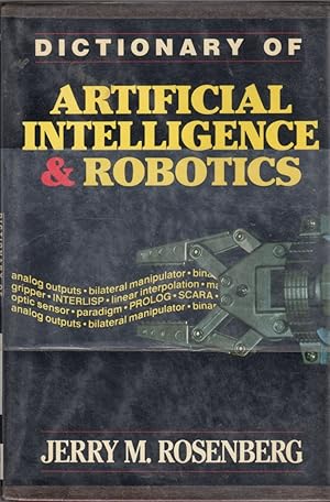 Seller image for Dictionary of Artificial Intelligence & Robotics for sale by Clausen Books, RMABA