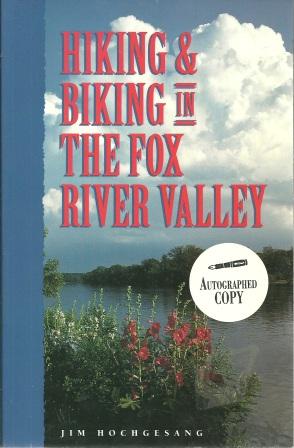 Immagine del venditore per Hiking & Biking in the Fox River Valley venduto da Works on Paper
