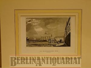 Bild des Verk�ufers f�r Das Brandenburger Thor [Tor] in Berlin. Stahlstich. Aus der Kunstanstalt d. Bibliogr. Inst. In Hildburghausen. zum Verkauf von BerlinAntiquariat, Karl-Heinz Than