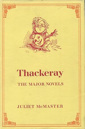 Seller image for Thackeray: The Major Novels for sale by Kenneth A. Himber