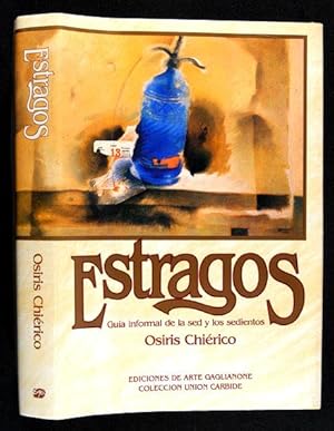 Seller image for Estragos : Gua informal de la sed y los sedientos for sale by Lirolay