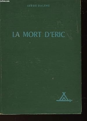 Image du vendeur pour LA MORT D'ERIC mis en vente par Le-Livre