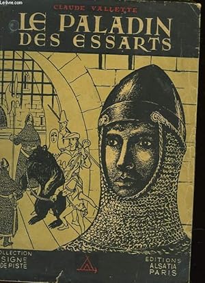 Seller image for LE PALADIN DES ESSARTS for sale by Le-Livre