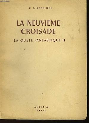 Image du vendeur pour LA QUETE FANTASTIQUE - II - LA NEUVIEME CROISADE mis en vente par Le-Livre