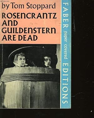 ROSENCRANTZ AND GUILDENSTERN ARE DEAD