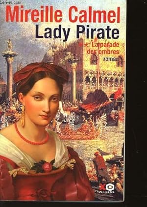 Seller image for LADY PIRATE - TOME 2 - LA PAROLE DES OMBRES for sale by Le-Livre