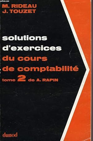 Seller image for SOLUTIONS D'EXERCICES DU COURS DE COMPTABILITE, TOME 2 DE A. RAPIN for sale by Le-Livre