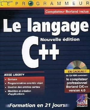 Seller image for LE LANGAGE C++, NOUVELLE EDITION for sale by Le-Livre