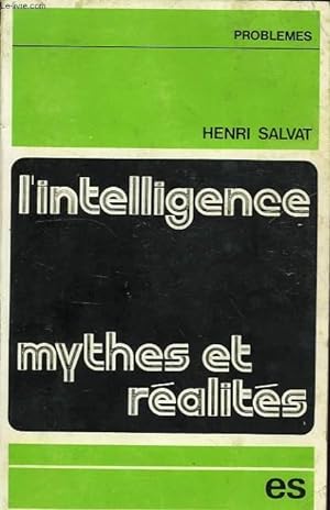 Imagen del vendedor de L'INTELLIGENCE, MYTHES ET REALITES a la venta por Le-Livre