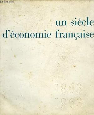 Seller image for LE CREDIT LYONNAIS, 1863-1963, UN SIECLE D'ECONOMIE FRANCAISE for sale by Le-Livre
