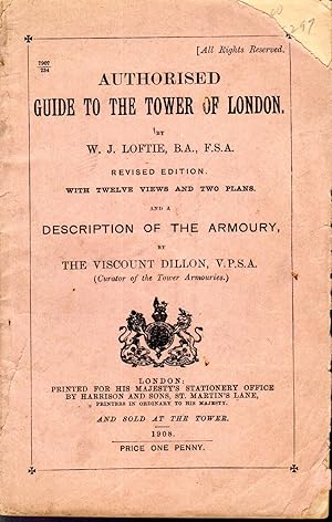 Imagen del vendedor de Authorized Guide to the Tower of London and a Escription of the Armoury By Viscount Dillon a la venta por Dorley House Books, Inc.