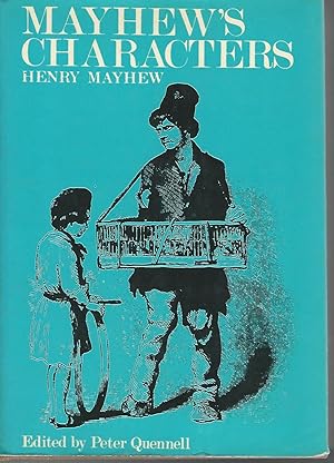 Imagen del vendedor de Mayhew's London; Being Selections from "London Labour and the London Poor" a la venta por Dorley House Books, Inc.