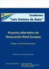 Seller image for Proyecto alternativo de persecucin penal europea for sale by AG Library