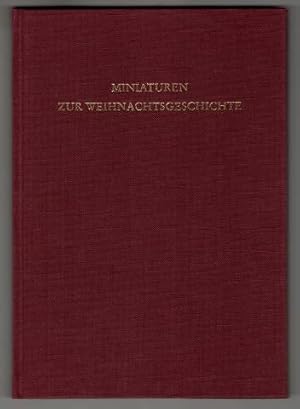 Miniaturen zur Weihnachtsgeschichte : Aus mittelalterlichen Handschriften der Herzog-August-Bibli...