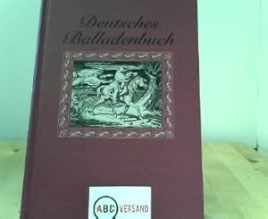 Bild des Verkufers fr Deutsches Balladenbuch zum Verkauf von ABC Versand e.K.