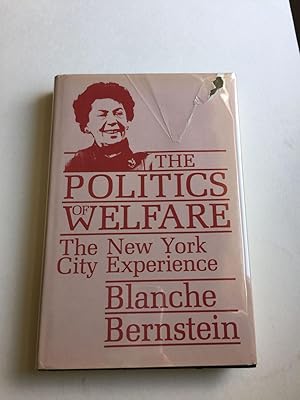 Immagine del venditore per The Politics Of Welfare The New York City Experience venduto da WellRead Books A.B.A.A.