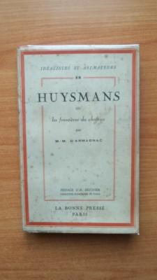 Seller image for HUYSMANS OU LES FRONTIERES DU CHRETIEN for sale by KEMOLA