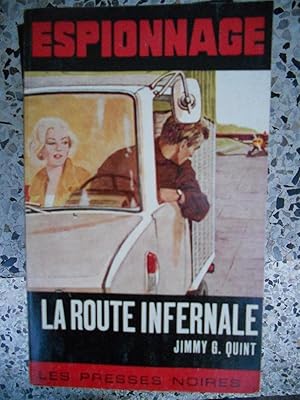 Seller image for La route infernale for sale by Frederic Delbos