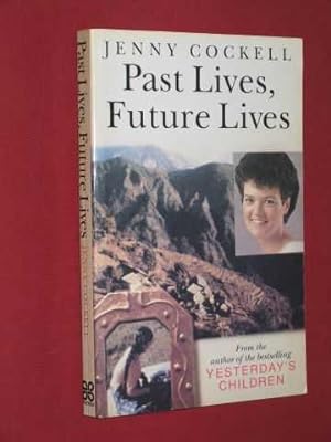Seller image for Past Lives, Future Lives for sale by BOOKBARROW (PBFA member)