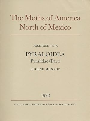 Bild des Verkufers fr The Moths of America North of Mexico. Fascicle 13.1A. Pyraloidea: Pyralidae (Part), Comprising Subfamilies Scopariinae, Nymphulinae zum Verkauf von Entomological Reprint Specialists