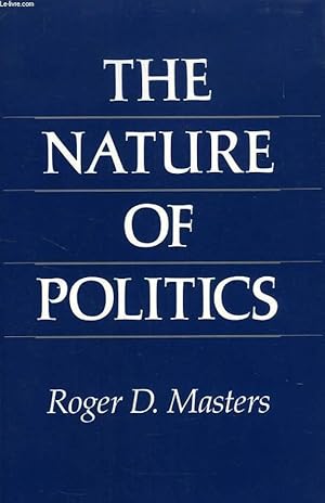 Imagen del vendedor de THE NATURE OF POLITICS a la venta por Le-Livre