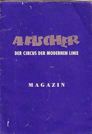 A. Fischer - der Cirkus der modernen Linie. Magazin. Mit dem Programm der Spielfolge 'Lachen - Ja...