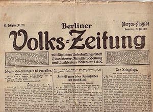 Bild des Verkufers fr Berliner Volkszeitung. Morgen-Ausgabe. Donnerstag, 21. Juni 1917, Jahrgang 65, Nr. 311. zum Verkauf von Antiquariat Carl Wegner