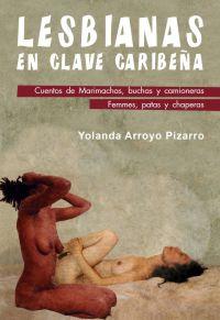 Seller image for LESBIANAS EN CLAVE CARIBEA for sale by KALAMO LIBROS, S.L.