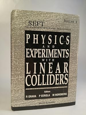 Seller image for Physics and Experiments With Linear Colliders; Volume 1 Saariselka, Finland 9 -14 September 1991 for sale by ANTIQUARIAT Franke BRUDDENBOOKS