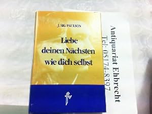 Bild des Verkufers fr Liebe deinen Nchsten wie dich selbst. How to love your neighbor. zum Verkauf von Antiquariat Ehbrecht - Preis inkl. MwSt.