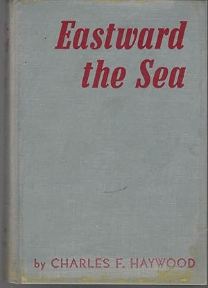 Seller image for Eastward the Sea for sale by Dorley House Books, Inc.